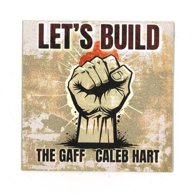The Gaff, Caleb Hart — Let's Build vinyl cover