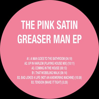 The Pink Satin — GREASER MAN EP vinyl cover