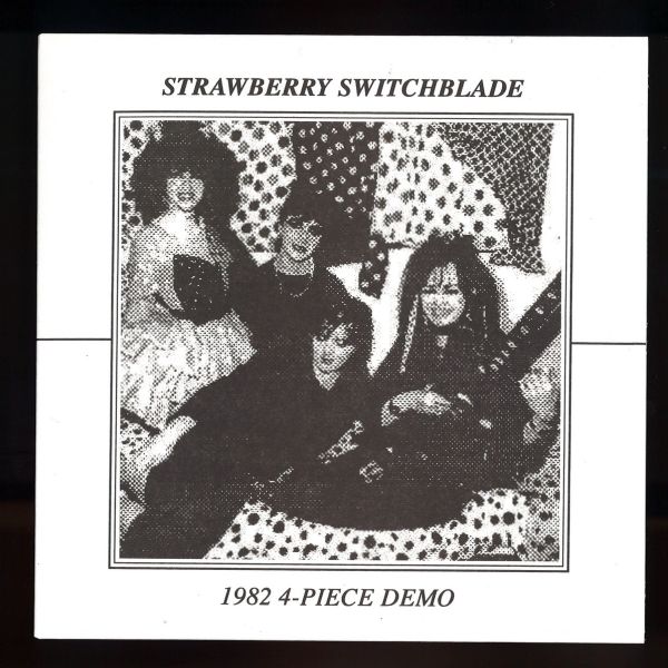 Strawberry Switchblade — 1982 4 Piece Demo 7" vinyl cover