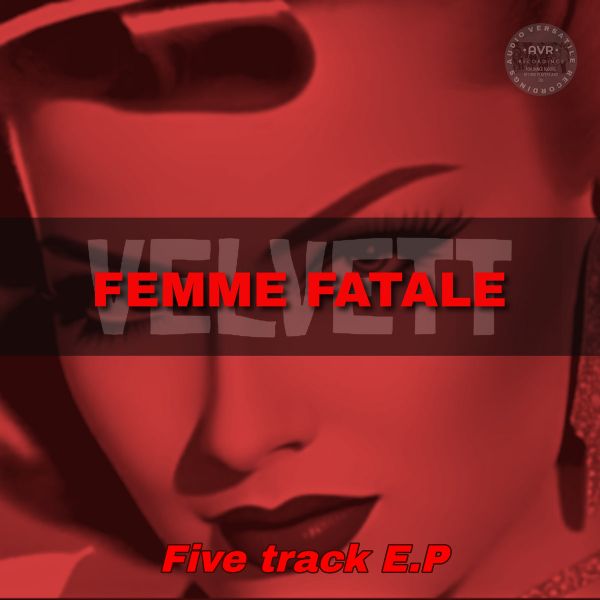 Velvet — Femme Fatale EP vinyl cover