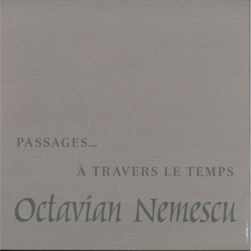 Octavian Nemescu — Passages… à travers le Temps LP 3x12" vinyl cover