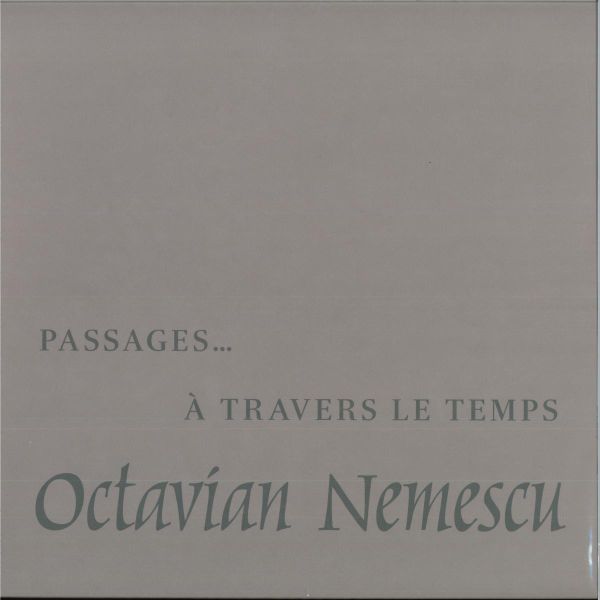 Octavian Nemescu — Passages… à travers le Temps LP 3x12" vinyl cover
