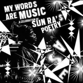 Various — My Words Are Music: A Celebration of Sun Ra´s Poetry -Digi vinyl cover