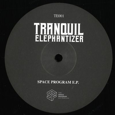 Tranquil Elephantizer — Space Program EP vinyl cover