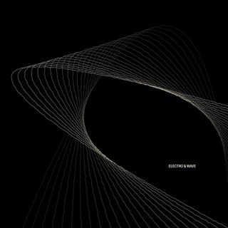 Various Artists — ELECTRO & WAVE LP vinyl cover