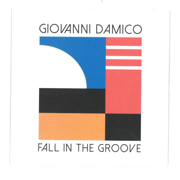 Giovanni Damico — Fall In The Groove 7" vinyl cover