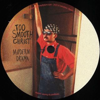 Too Smooth Christ — Modern Drama vinyl cover