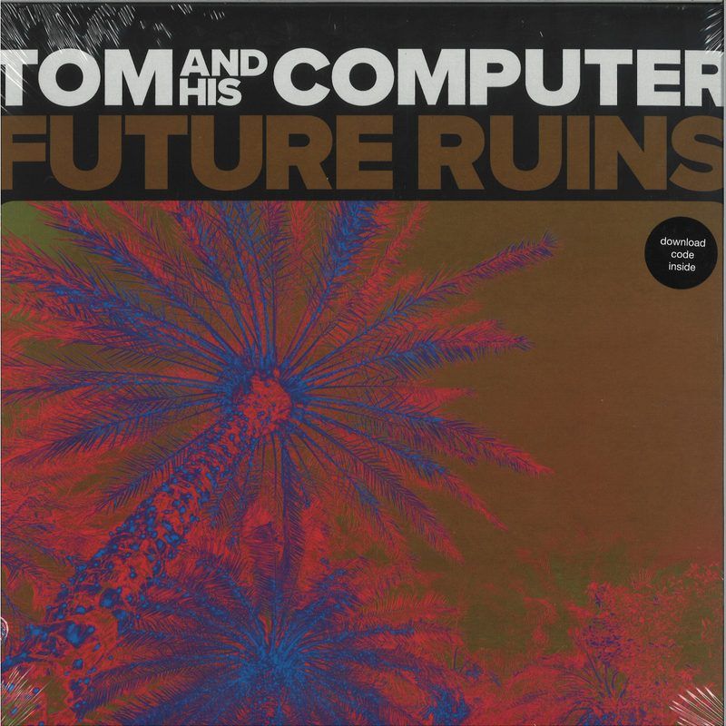 Tomand, His Computer — Future Ruins vinyl cover