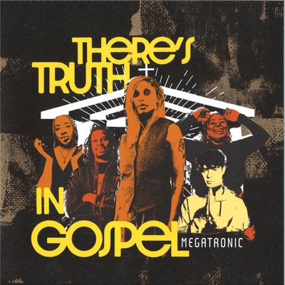 Megatronic — There’s Truth In Gospel EP vinyl cover