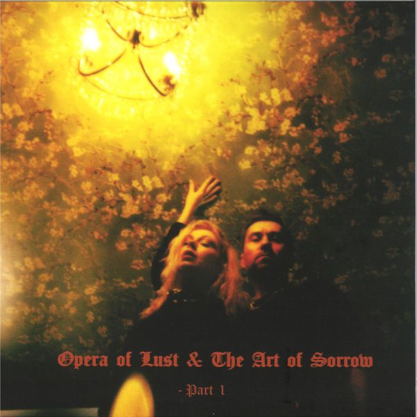 Nnhmn — OPERA OF LUST & THE ART OF SORROW - PART 1 EP vinyl cover