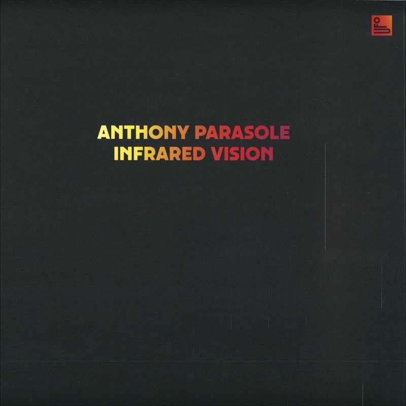 Anthony Parasole — Infrared Vision vinyl cover