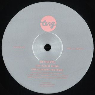 40 Thieves — Love Is / Let Me Show You vinyl cover