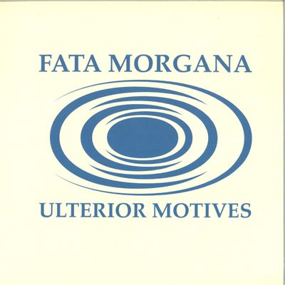 Fata Morgana — Ulterior Motives vinyl cover