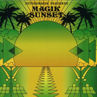 Psychemagik — Magik Sunset Part 2 (2x12") vinyl cover