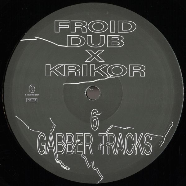 Froid Dub X Krikor — 6 Gabber Tracks vinyl cover
