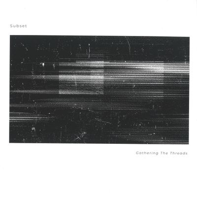 Subset, Pugilist — Gathering The Threads LP vinyl cover