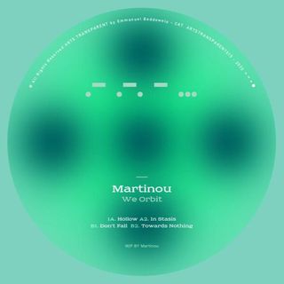 Martinou — We Orbit EP vinyl cover