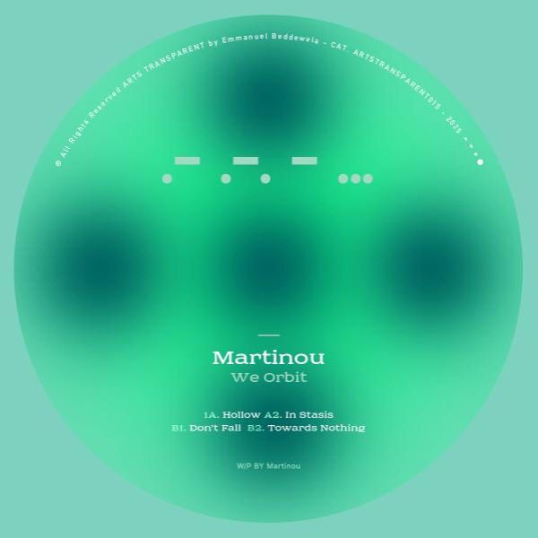 Martinou — We Orbit EP vinyl cover