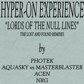 Hyper-On Experience — The Lost And Found Remixes vinyl cover