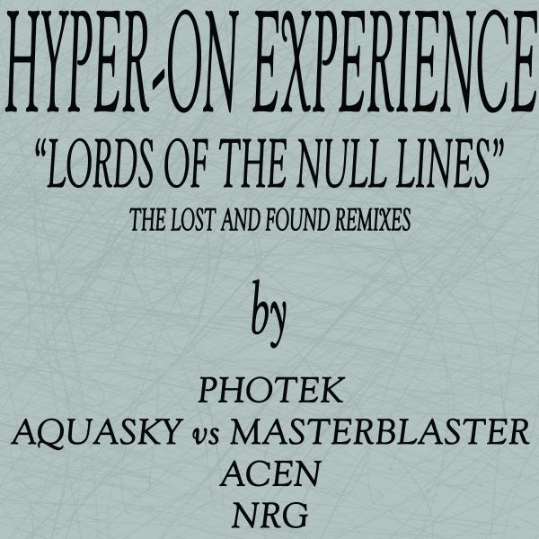 Hyper-On Experience — The Lost And Found Remixes vinyl cover