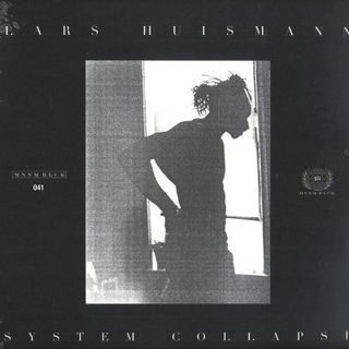 Lars Huismann — System Collapse EP  2x12" vinyl cover
