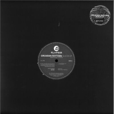 Circadian Rythms — Silicon EP vinyl cover