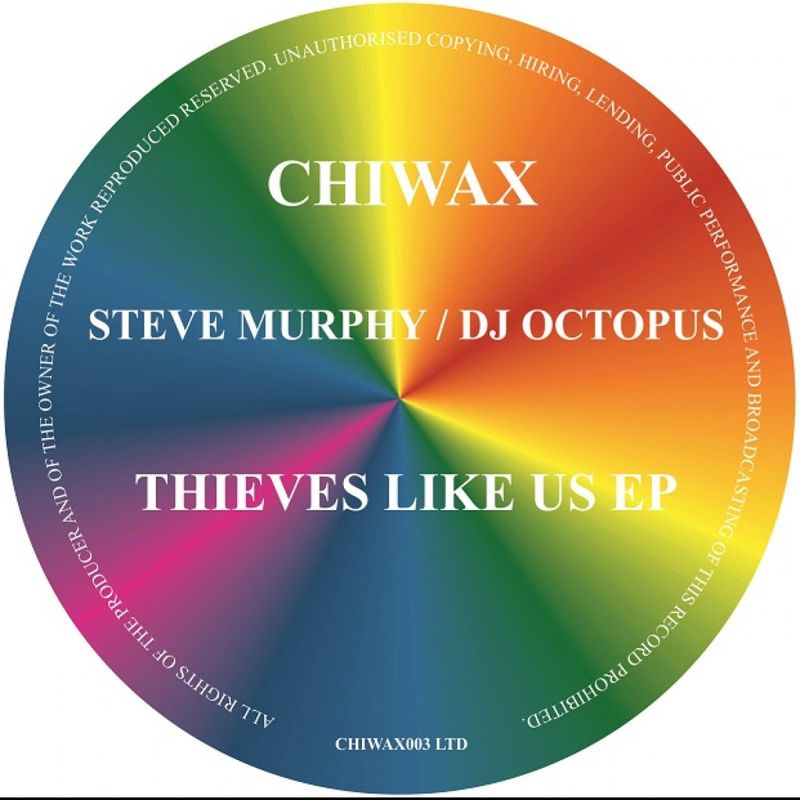 Steve Murphy, Dj Octopus — Thieves Like Us Ep vinyl cover