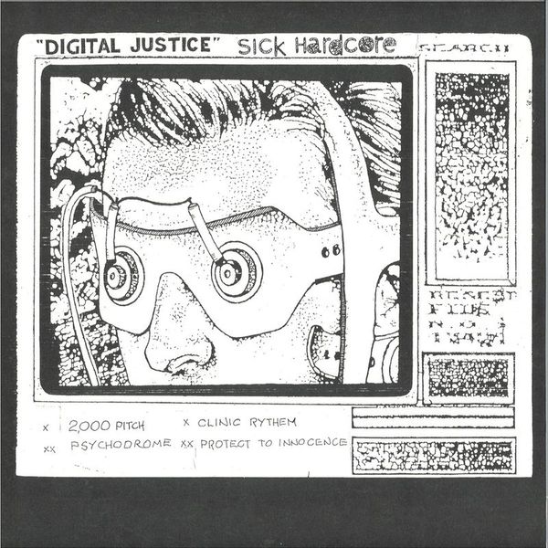 Sick Hardcore — Digital Justice EP vinyl cover
