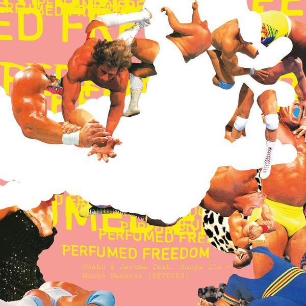 Foehn, Jerome, Sonya Zlo — Macho Madness (2026 Re Release) vinyl cover