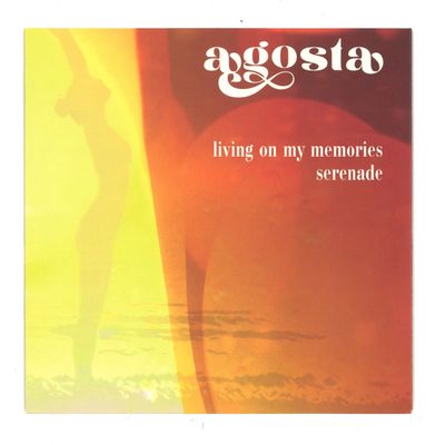 Agosta — Living On My Memories / Serenade 7" vinyl cover