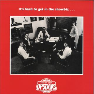 Upstairs — It's Hard To Get In The Showbiz vinyl cover