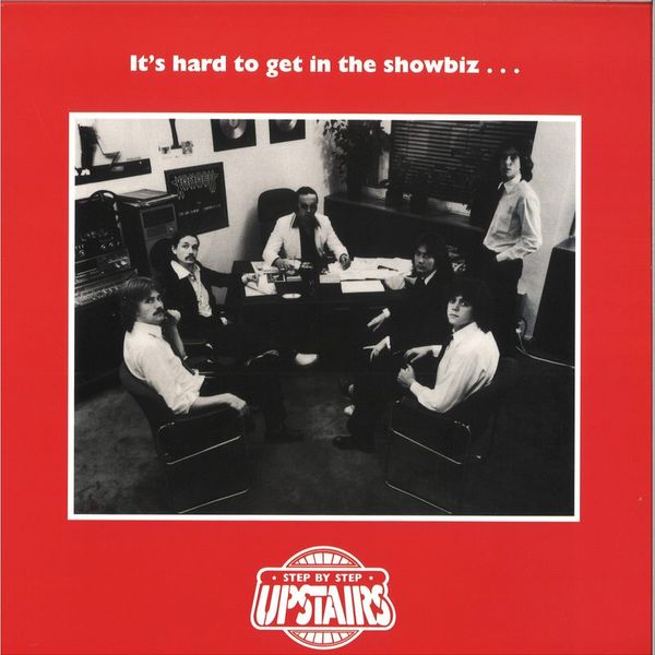 Upstairs — It's Hard To Get In The Showbiz vinyl cover