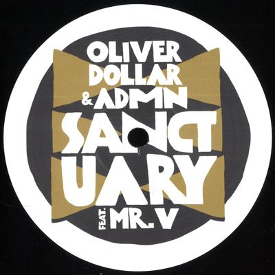 Oliver Dollar, Admn — Sanctuary feat. Mr V. (Incl. DJ W!ld / Bendersnatch Remix) vinyl cover