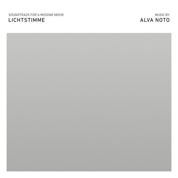Alva Noto — LICHTSTIMME (Two Soundtracks for a Missing Movie - Part 1) (LP) vinyl cover