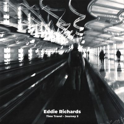 Eddie Richards — Time Travel - Journey 3 (2x12") vinyl cover