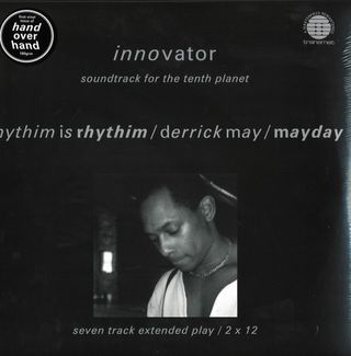 Rhythim IS Rhythim, Derrick May, Mayday — Innovator: Soundtrack For The Tenth Planet 2x12" vinyl cover
