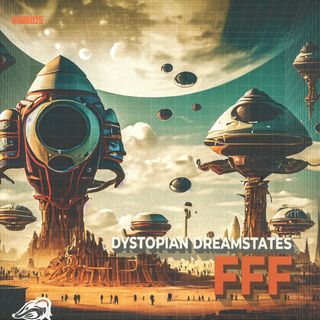 Fff — Dystopian Dreamstates EP vinyl cover