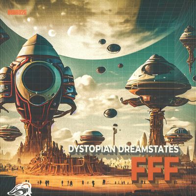 Fff — Dystopian Dreamstates EP vinyl cover