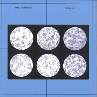 Aroma Von Troisdorf — Blaumilch LP vinyl cover