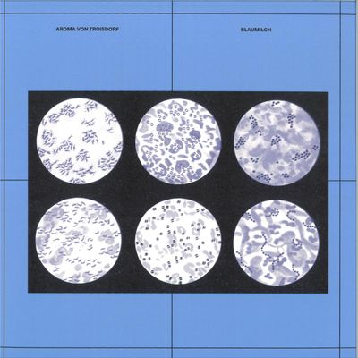 Aroma Von Troisdorf — Blaumilch LP vinyl cover