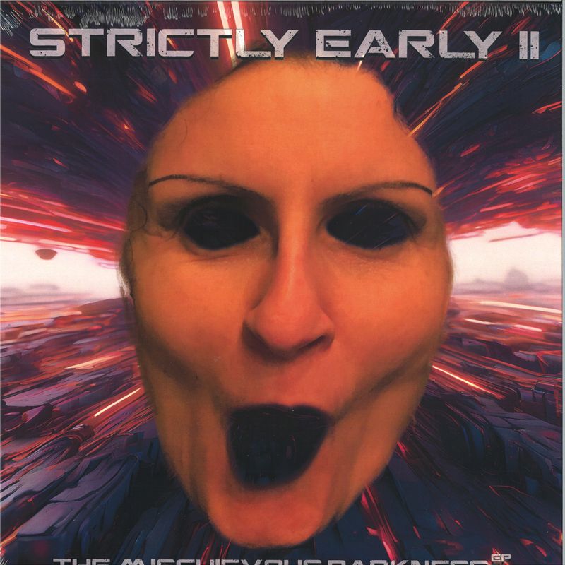Strictly Early Ii — The Mischievous Darkness EP vinyl cover