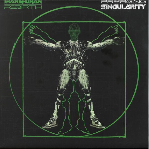 Transhuman Rebirth — PREPARING SINGULARITY LP vinyl cover