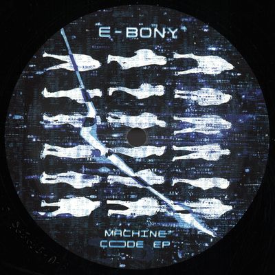 E-Bony — Machine Code EP vinyl cover