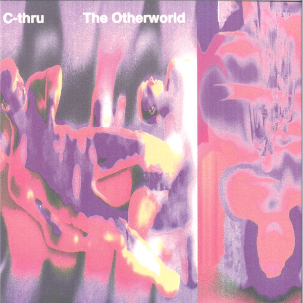 C-Thru — The Otherworld LP vinyl cover