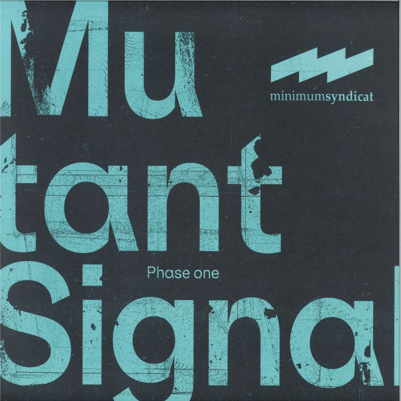 Minimum Syndicat — Mutant signal phase one vinyl cover