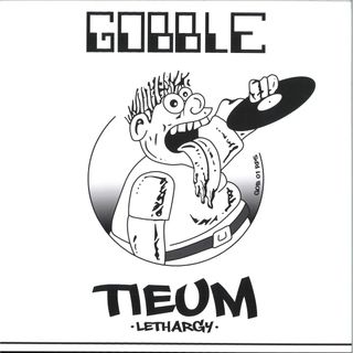 Tieum — Gobble 01 / Lethargy vinyl cover