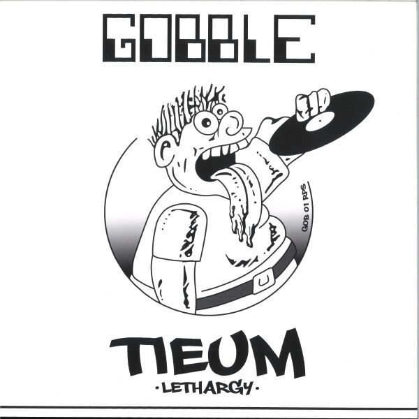 Tieum — Gobble 01 / Lethargy vinyl cover