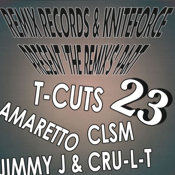 Various — Remix Records And Kniteforce Present 'The Remix's' Part 23 EP vinyl cover