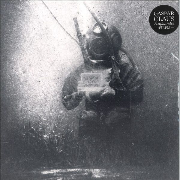 Gaspar Claus — Scaphandre vinyl cover