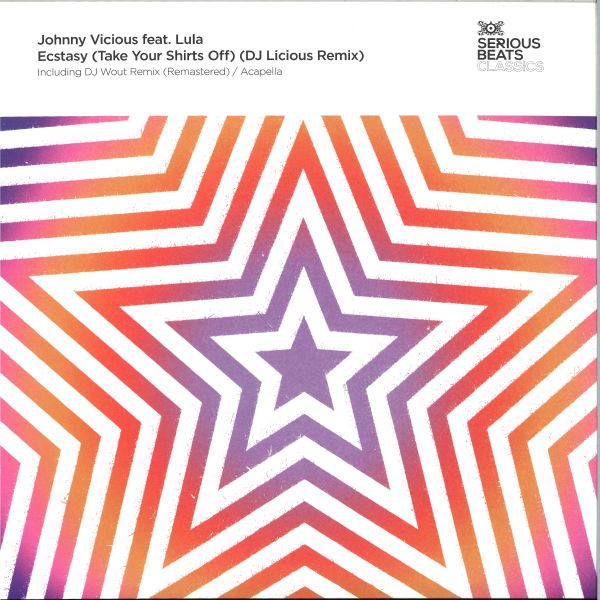 Johnny Vicious, Lula — ECSTASY (TAKE YOUR SHIRTS OFF) (DJ LICIOUS REMIX) vinyl cover